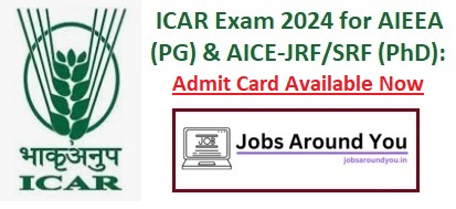 ICAR Exam 2024 Admit Card