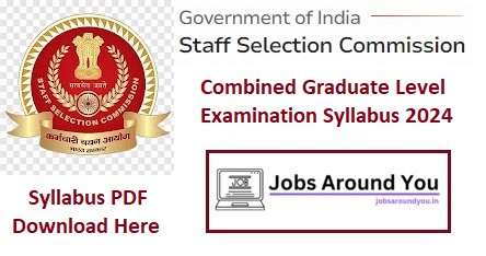 Combined Graduate Level Examination Syllabus 2024 (SSC CGL Exam Syllabus)